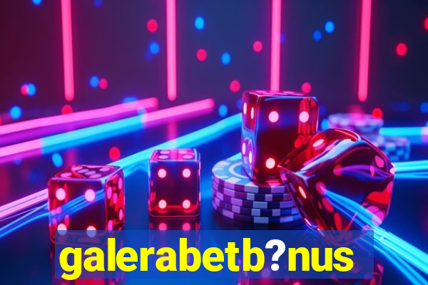 galerabetb?nus