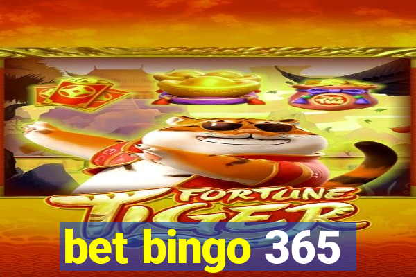 bet bingo 365