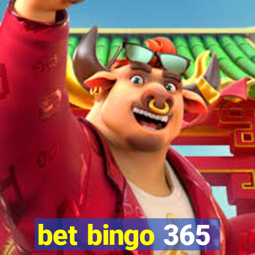 bet bingo 365