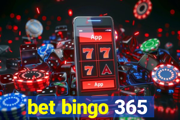 bet bingo 365