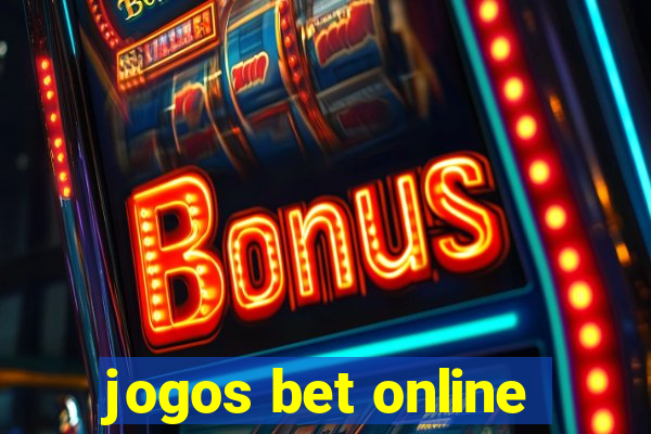 jogos bet online