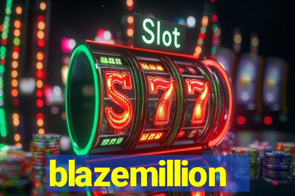 blazemillion