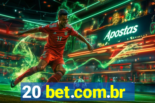 20 bet.com.br