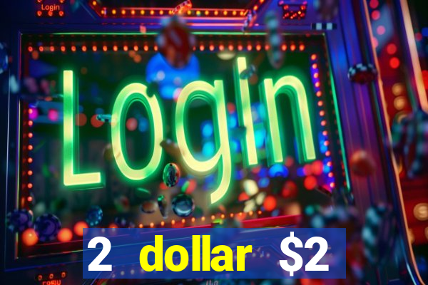 2 dollar $2 deposit casino free spins