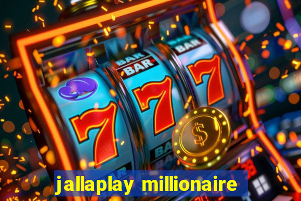 jallaplay millionaire