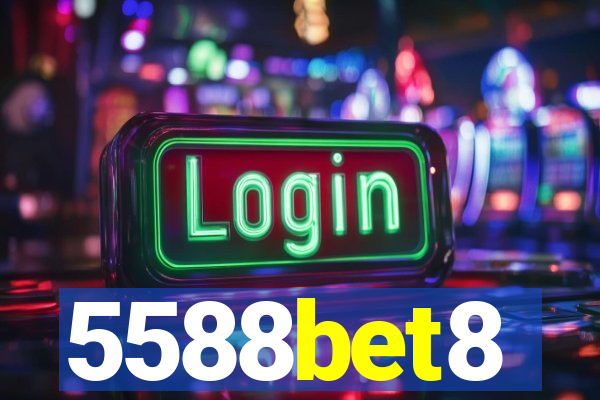 5588bet8