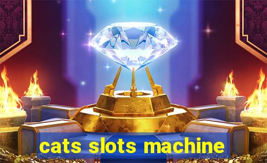 cats slots machine