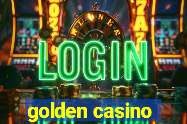 golden casino