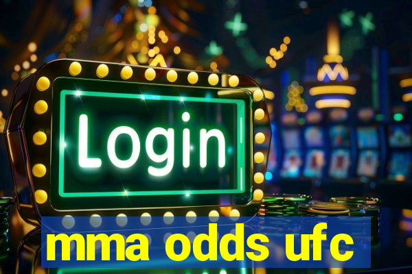 mma odds ufc