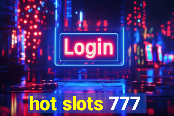 hot slots 777