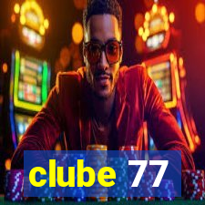 clube 77