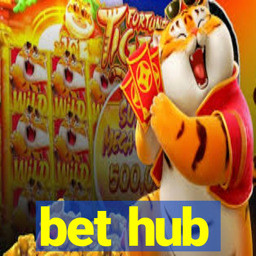 bet hub