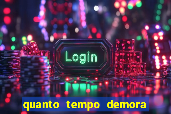 quanto tempo demora um bingo