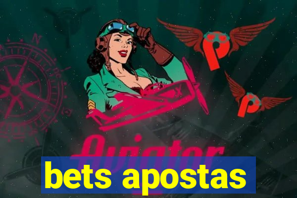 bets apostas