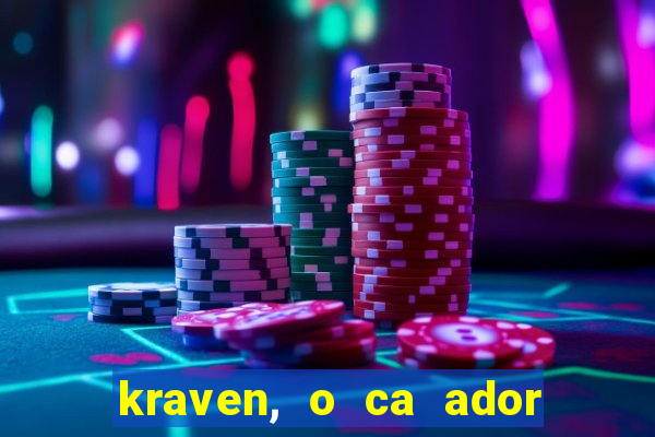 kraven, o ca ador filme completo dublado download