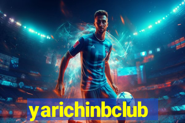 yarichinbclub