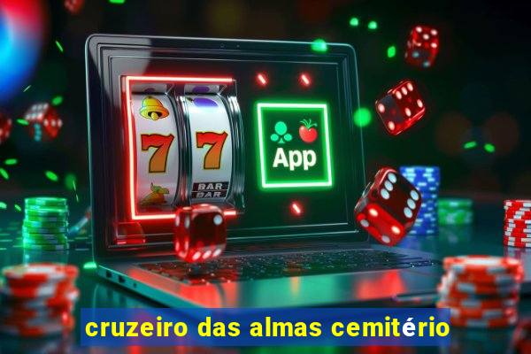 cruzeiro das almas cemitério