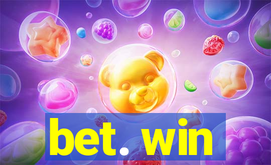 bet. win