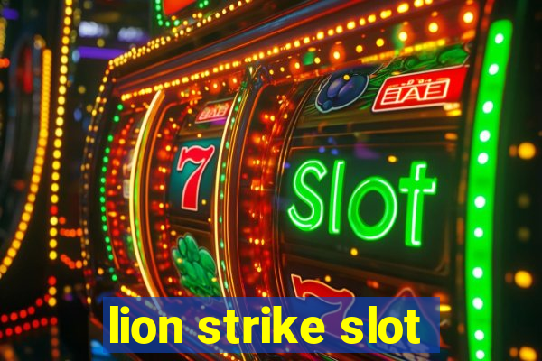 lion strike slot