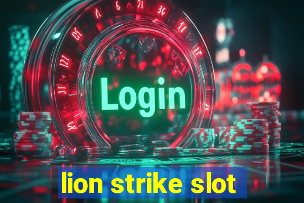 lion strike slot