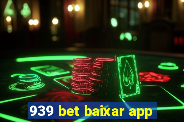 939 bet baixar app