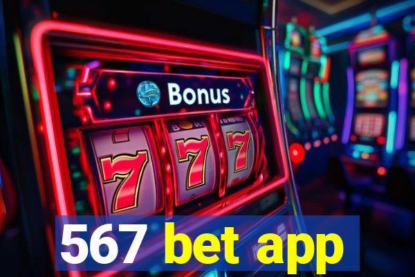 567 bet app