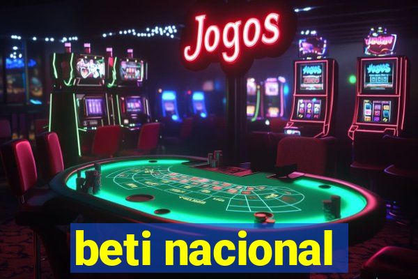 beti nacional