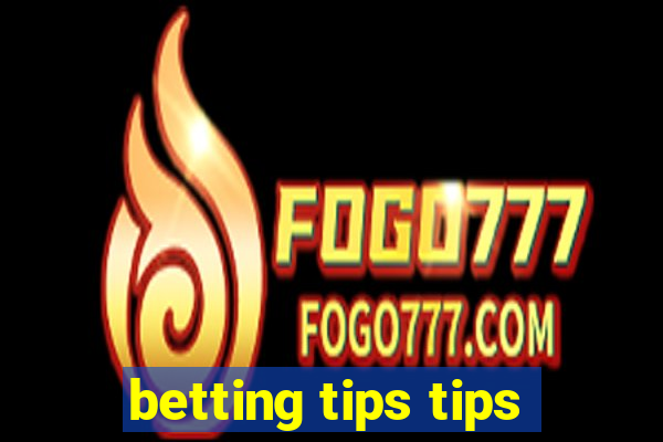 betting tips tips