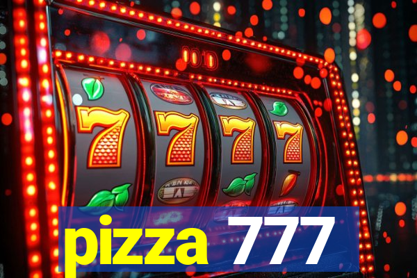 pizza 777