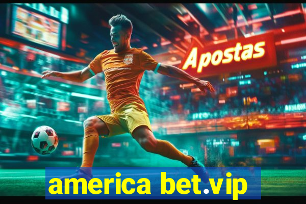 america bet.vip