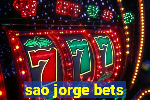 sao jorge bets