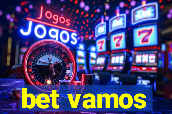 bet vamos