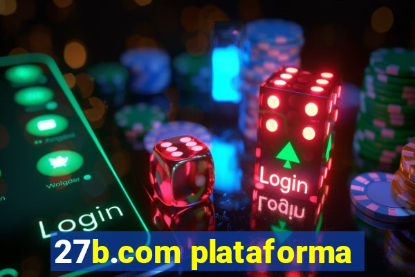 27b.com plataforma