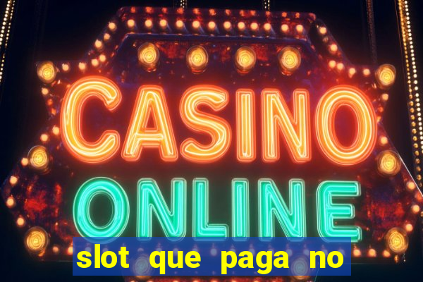 slot que paga no cadastro sem depósito