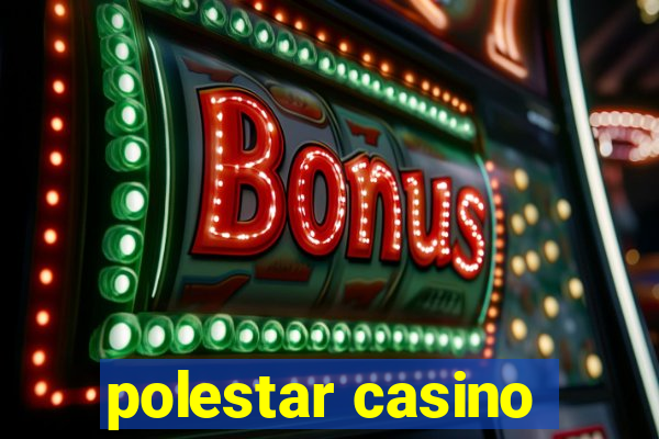 polestar casino