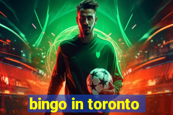 bingo in toronto