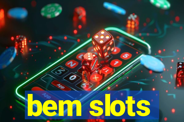 bem slots