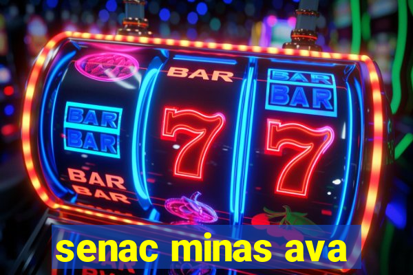 senac minas ava