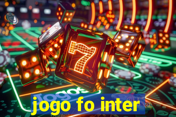 jogo fo inter