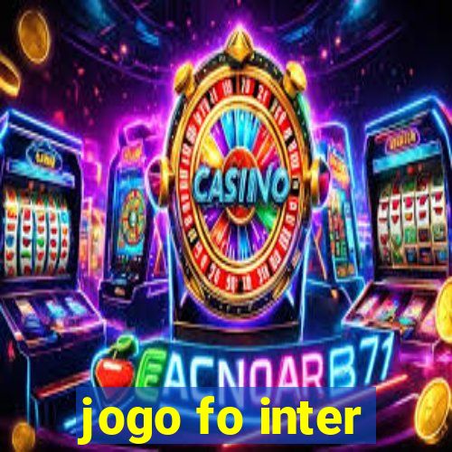 jogo fo inter