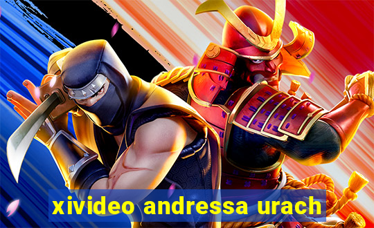 xivideo andressa urach