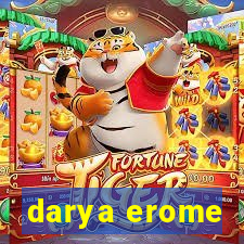 darya erome