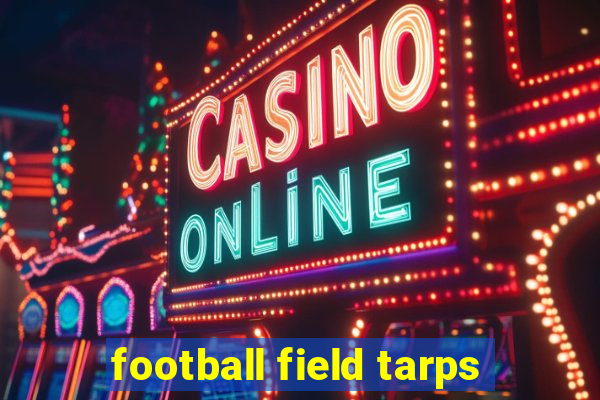 football field tarps