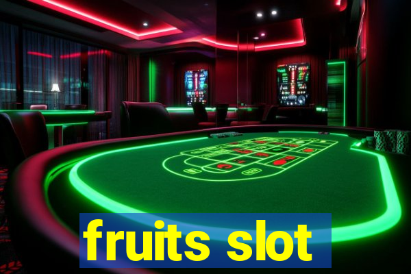 fruits slot