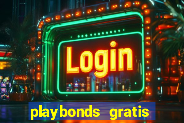 playbonds gratis jogar bingo silverball