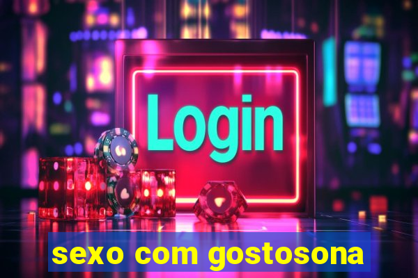 sexo com gostosona