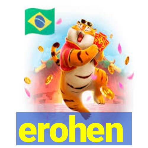 erohen