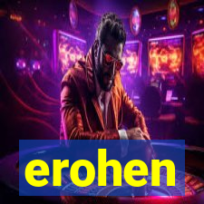 erohen