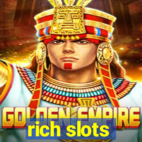 rich slots