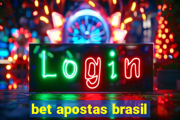 bet apostas brasil